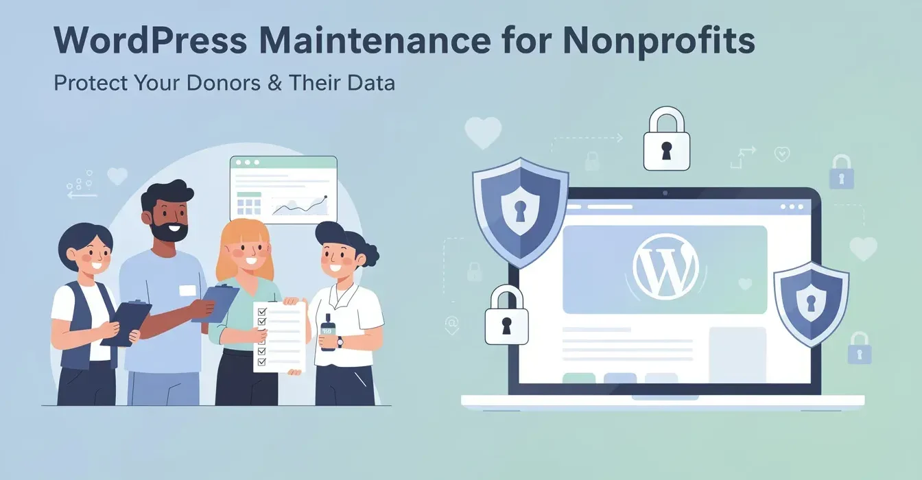 WordPress Maintenance for Nonprofits: Protect Your Donors