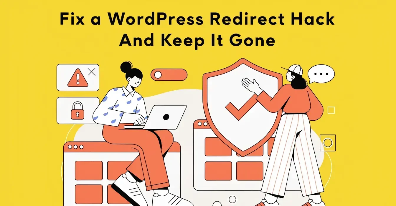 How to Fix a WordPress Redirect Hack (And Keep It Gone)